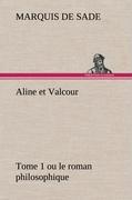Vorderes Coverbild Aline et Valcour, tome 1 ou le roman philosophique