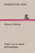 Vorderes Coverbild Aline et Valcour, tome 2 ou le roman philosophique