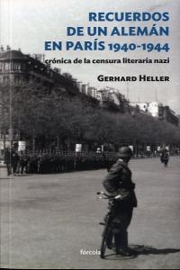 Vorderes Coverbild Recuerdos de un alemán en París, 1940-1944 : crónica de la censura literaria nazi