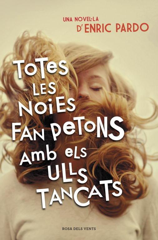 Vorderes Coverbild Totes les noies fan petons amb els ulls tencants