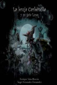 Vorderes Coverbild La bruja Carbonilla y su gata Luna