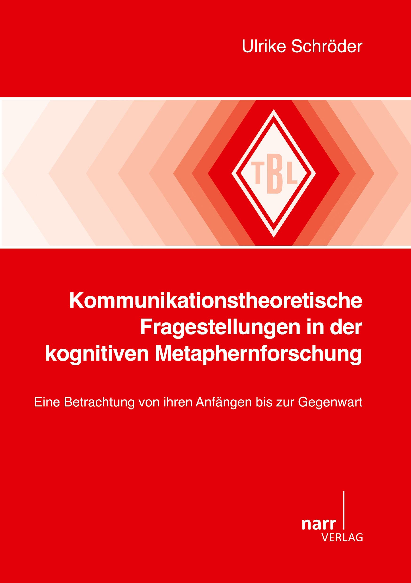 Vorderes Coverbild Kommunikationstheoretische Fragestellungen in der kognitiven Metaphernforschung