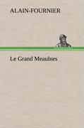 Vorderes Coverbild Le Grand Meaulnes