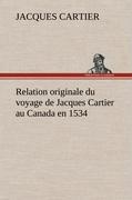 Vorderes Coverbild Relation originale du voyage de Jacques Cartier au Canada en 1534