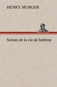 Vorderes Coverbild Scènes de la vie de bohème