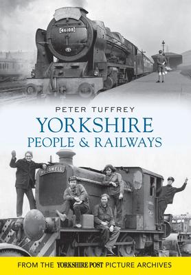 Vorderes Coverbild Yorkshire People and Railways