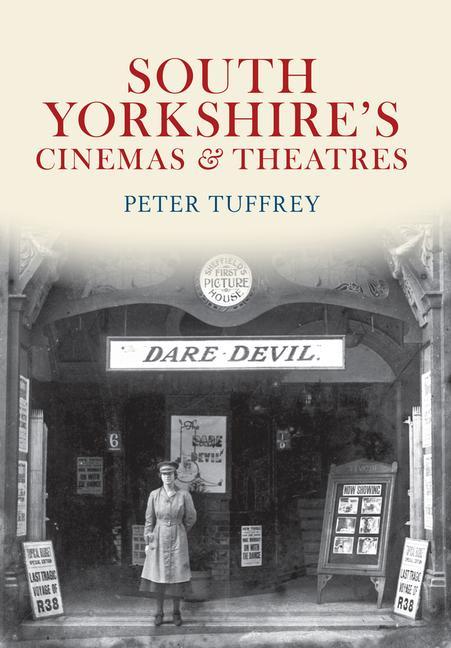 Vorderes Coverbild South Yorkshire's Cinemas & Theatres