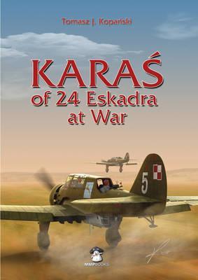Vorderes Coverbild KaraŚ Of 24 Eskadra at War