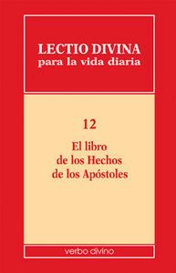 Vorderes Coverbild Lectio divina para la vida diaria 12 : el libro de los hechos de los apóstoles