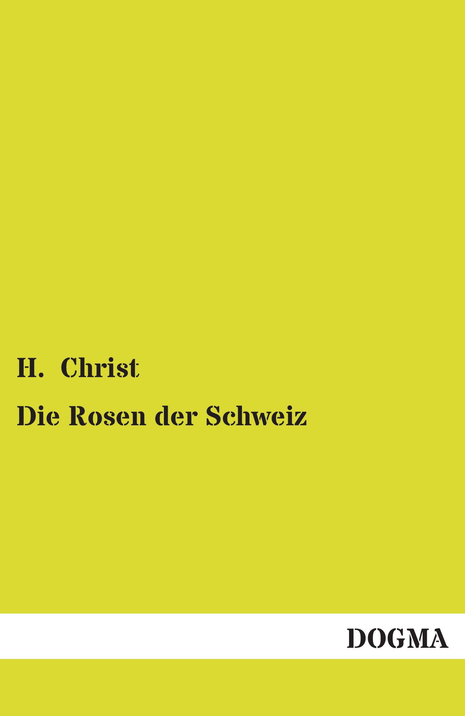 Vorderes Coverbild Die Rosen der Schweiz