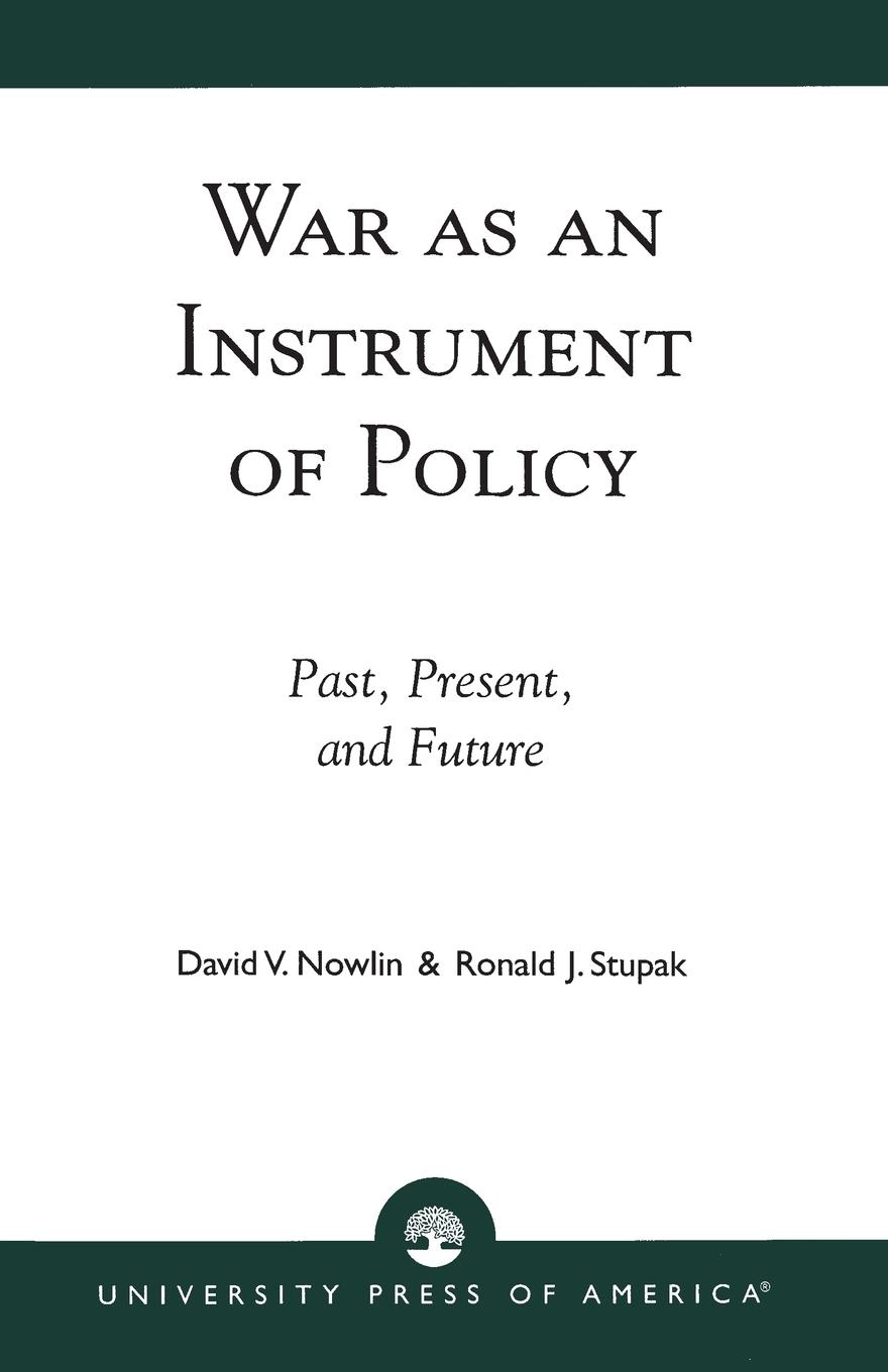 Vorderes Coverbild War as an Instrument of Policy