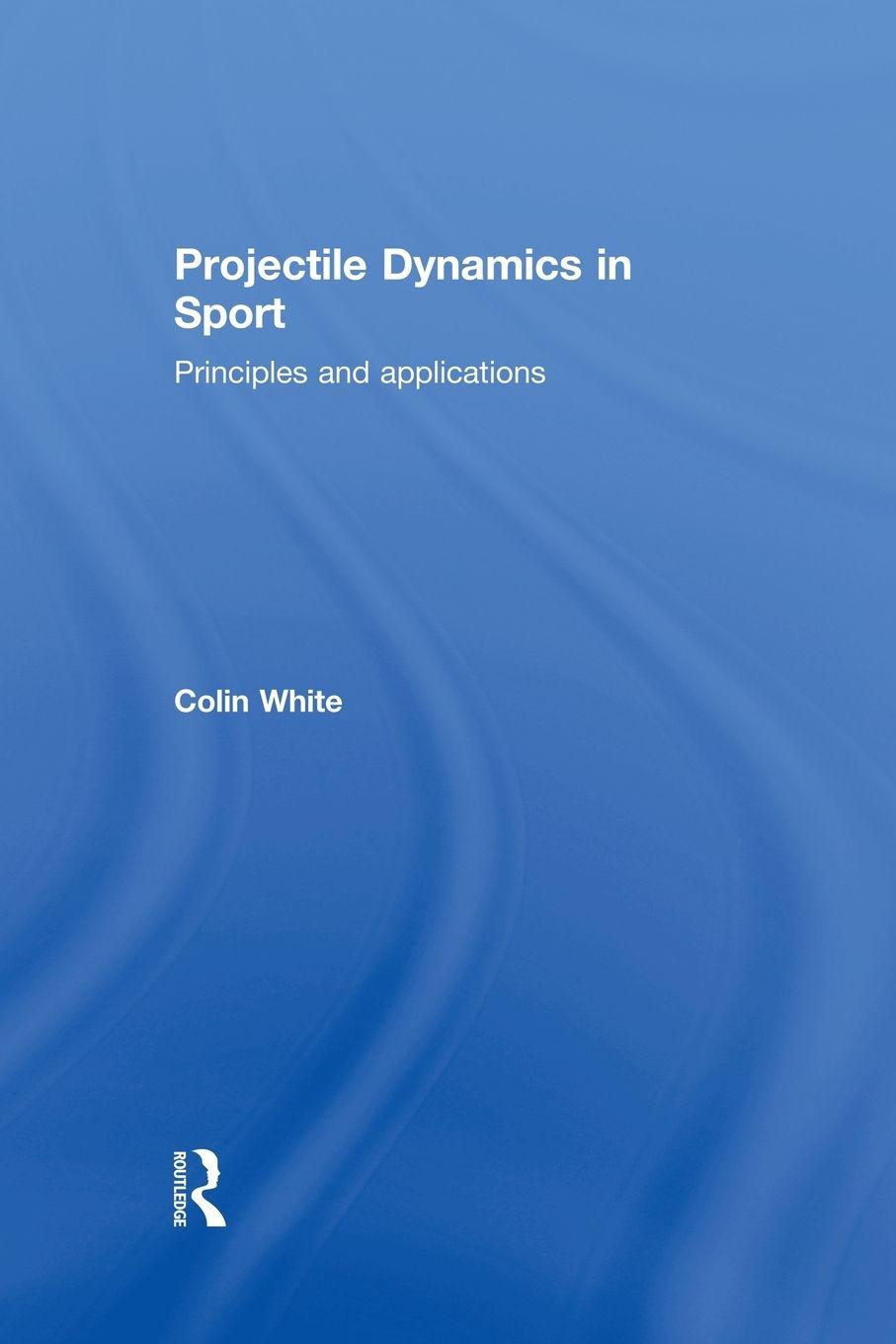 Vorderes Coverbild Projectile Dynamics in Sport