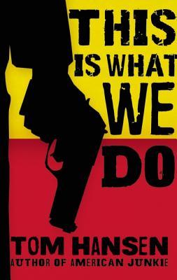 Vorderes Coverbild This Is What We Do