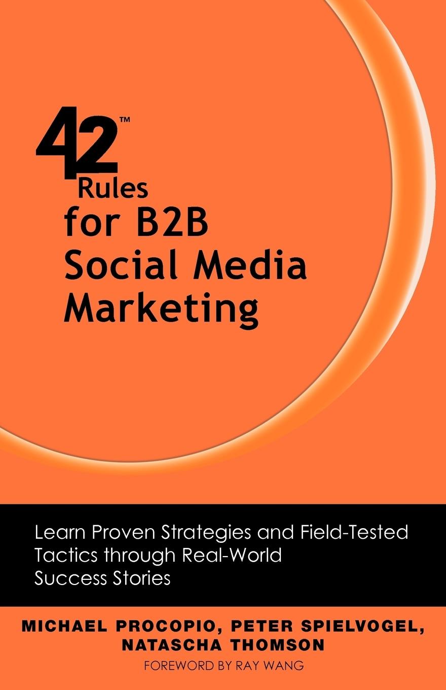 Vorderes Coverbild 42 Rules for B2B Social Media Marketing