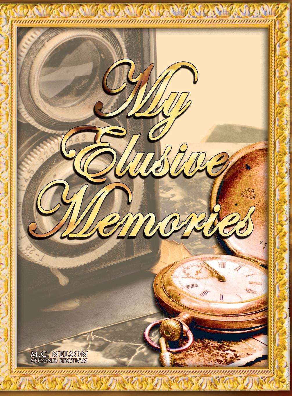 Vorderes Coverbild My Elusive Memories: An Essential Memory Loss Companion
