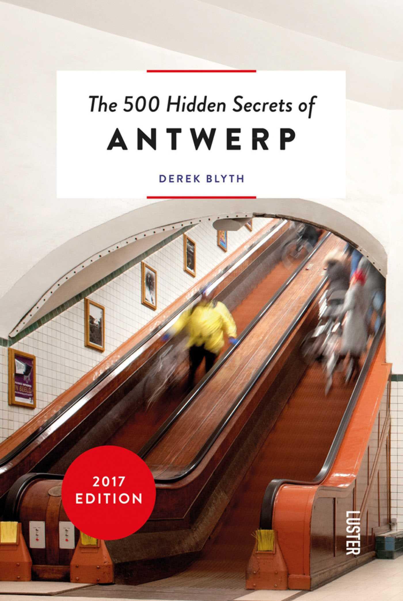 Vorderes Coverbild The 500 Hidden Secrets of Antwerp