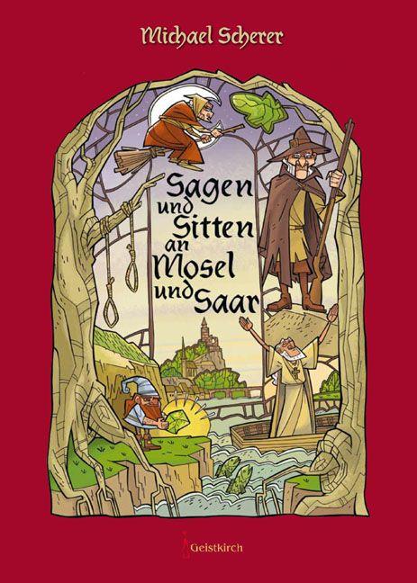 Vorderes Coverbild Sagen und Sitten an Mosel und Saar
