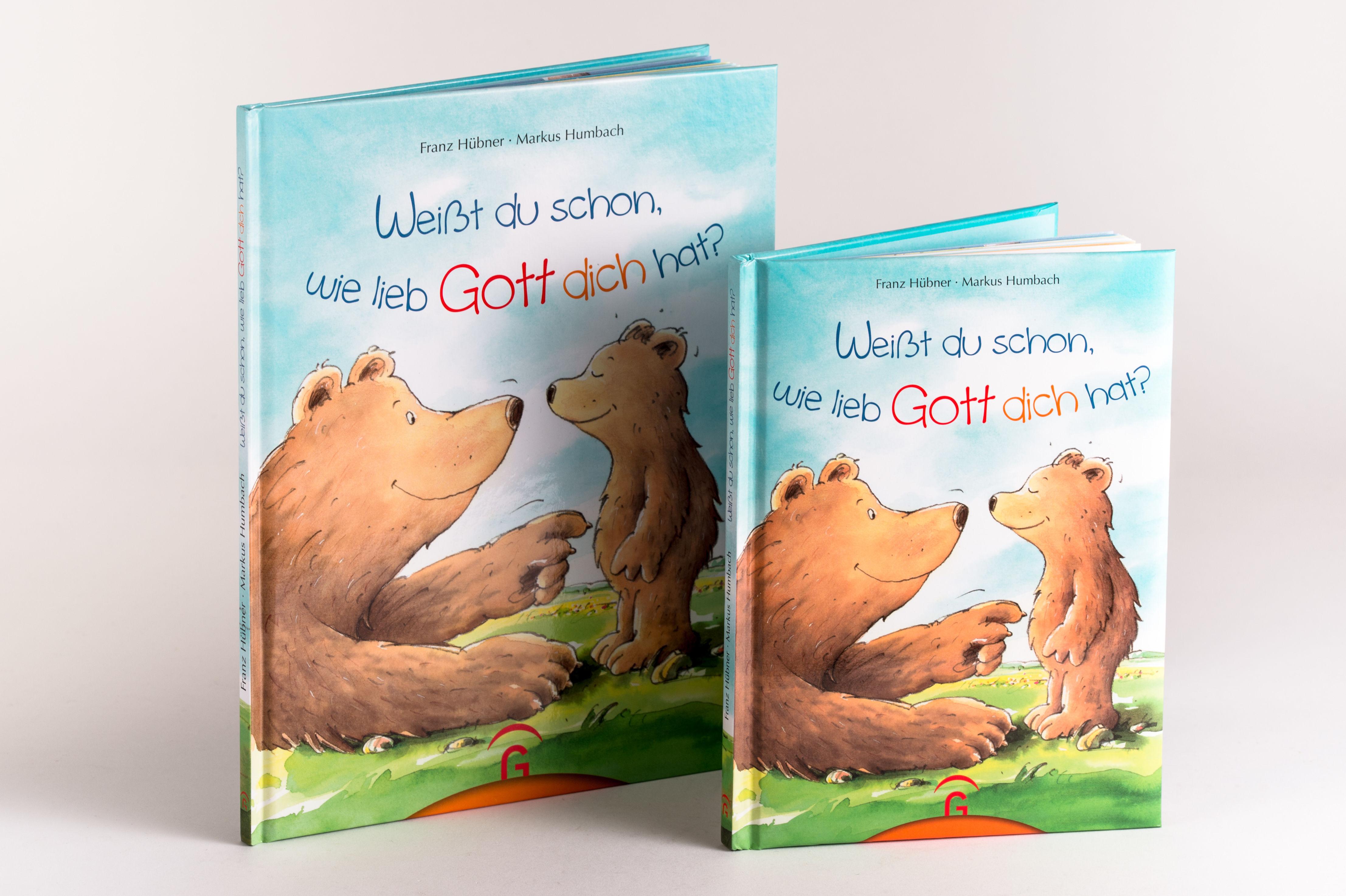 Beispielinhalt (Bild) Weißt du schon, wie lieb Gott dich hat?