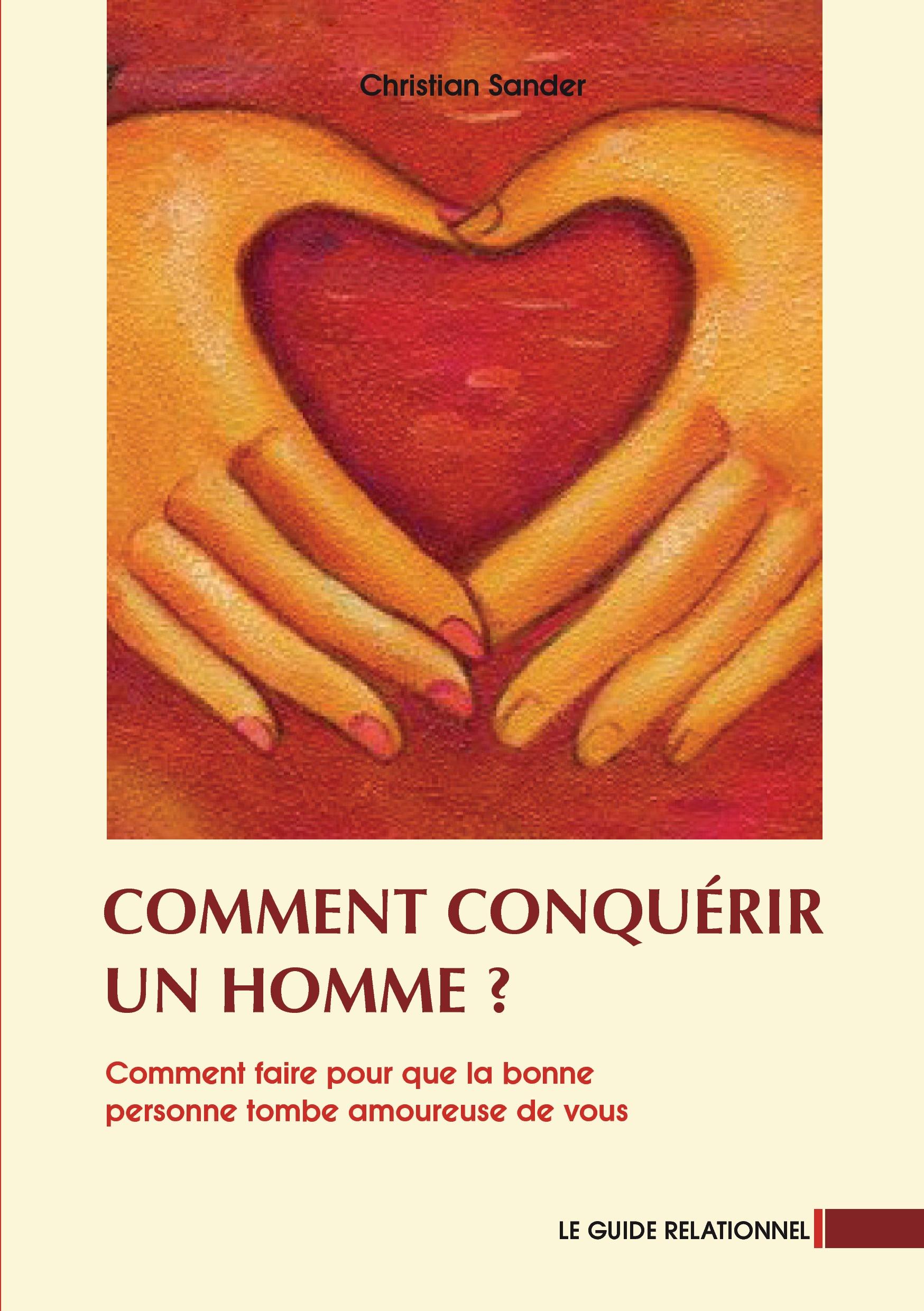 Vorderes Coverbild Comment conquérir un homme?
