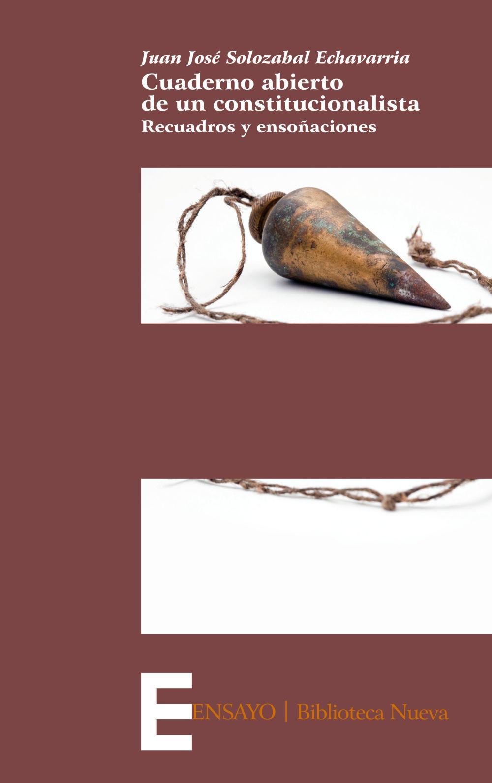 Vorderes Coverbild Cuaderno abierto de un constitucionalista : recuadros y ensoñaciones