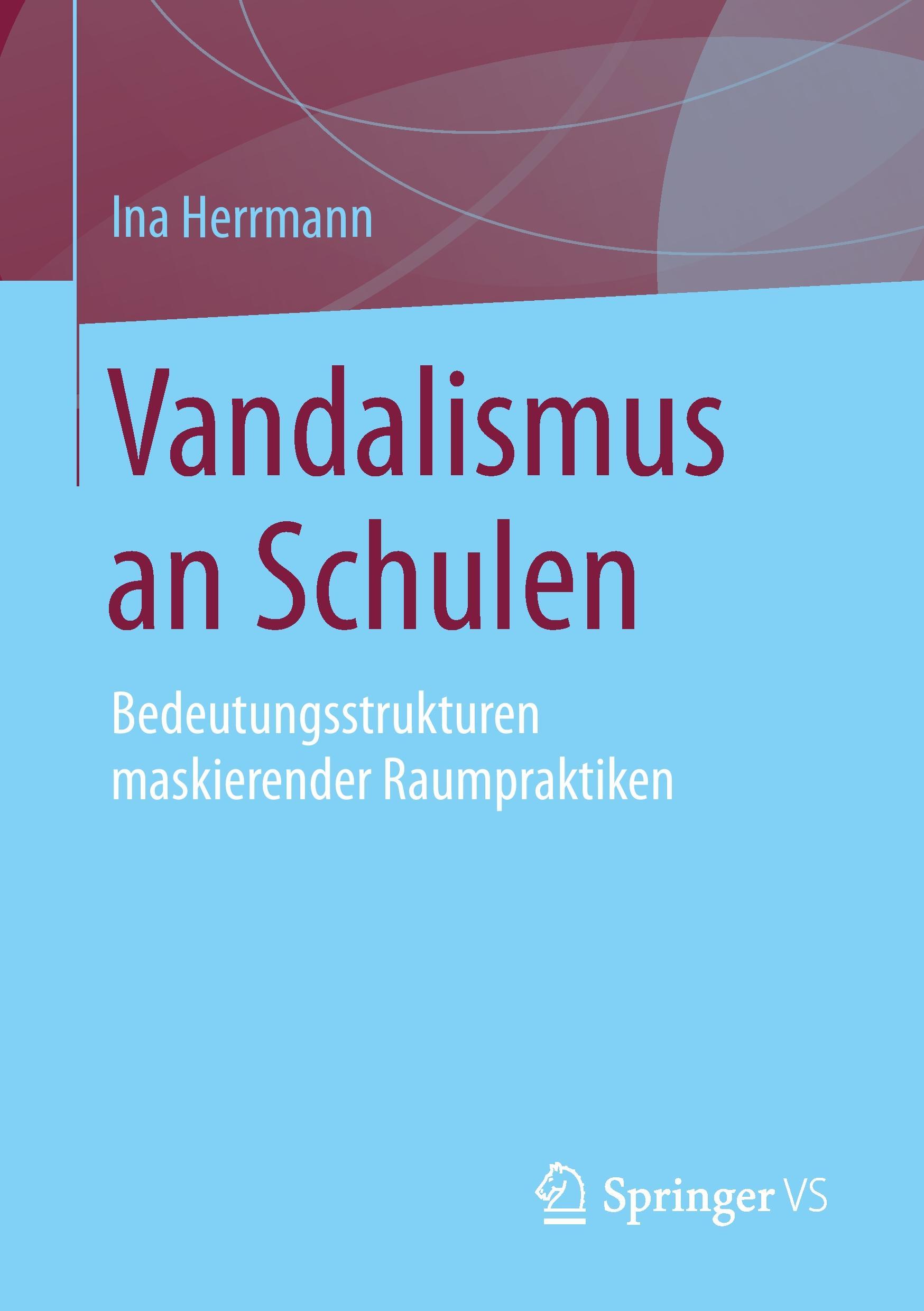 Vorderes Coverbild Vandalismus an Schulen