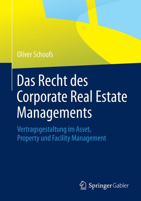 Vorderes Coverbild Das Recht des Corporate Real Estate Managements