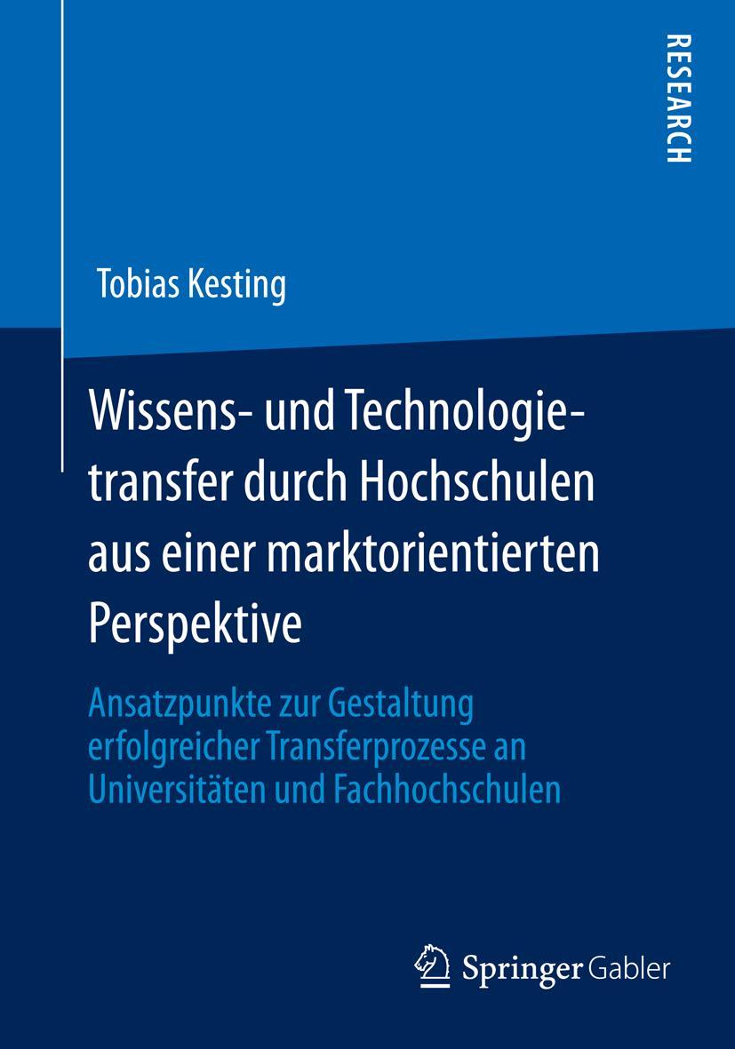 Vorderes Coverbild Wissens- und Technologietransfer durch Hochschulen aus einer marktorientierten Perspektive