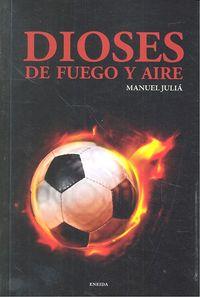 Vorderes Coverbild Dioses de fuego y aire