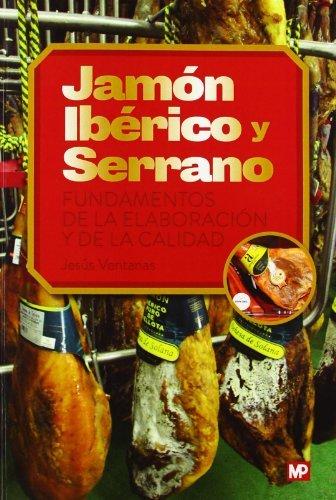 Vorderes Coverbild Jamón ibérico y serrano : fundamentos de la elaboración y de la calidad
