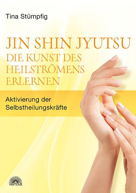 Vorderes Coverbild Jin Shin Jyutsu - Die Kunst des Heilströmens erlernen