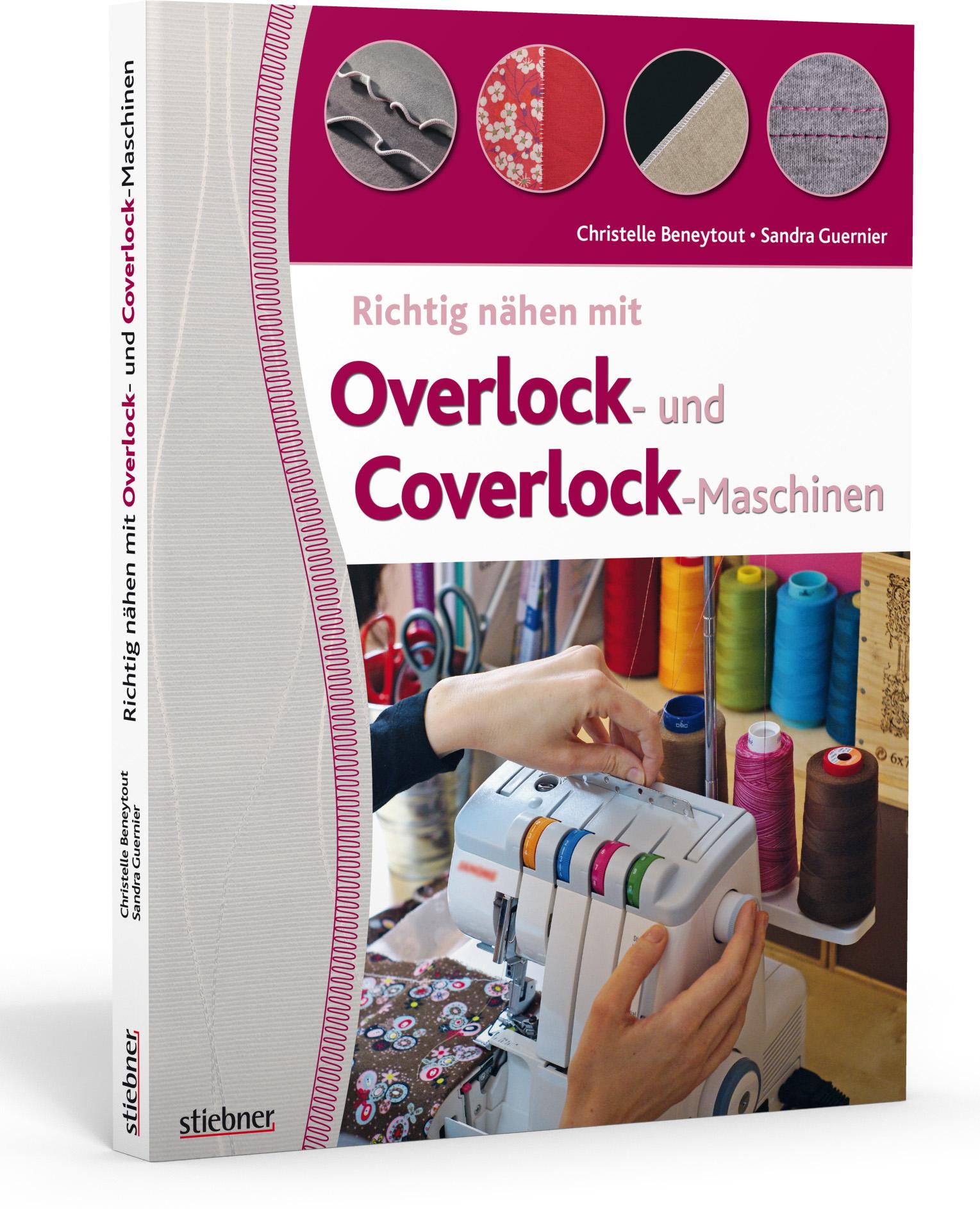 Vorderes Coverbild Richtig nähen mit Overlock- und Coverlock-Maschinen