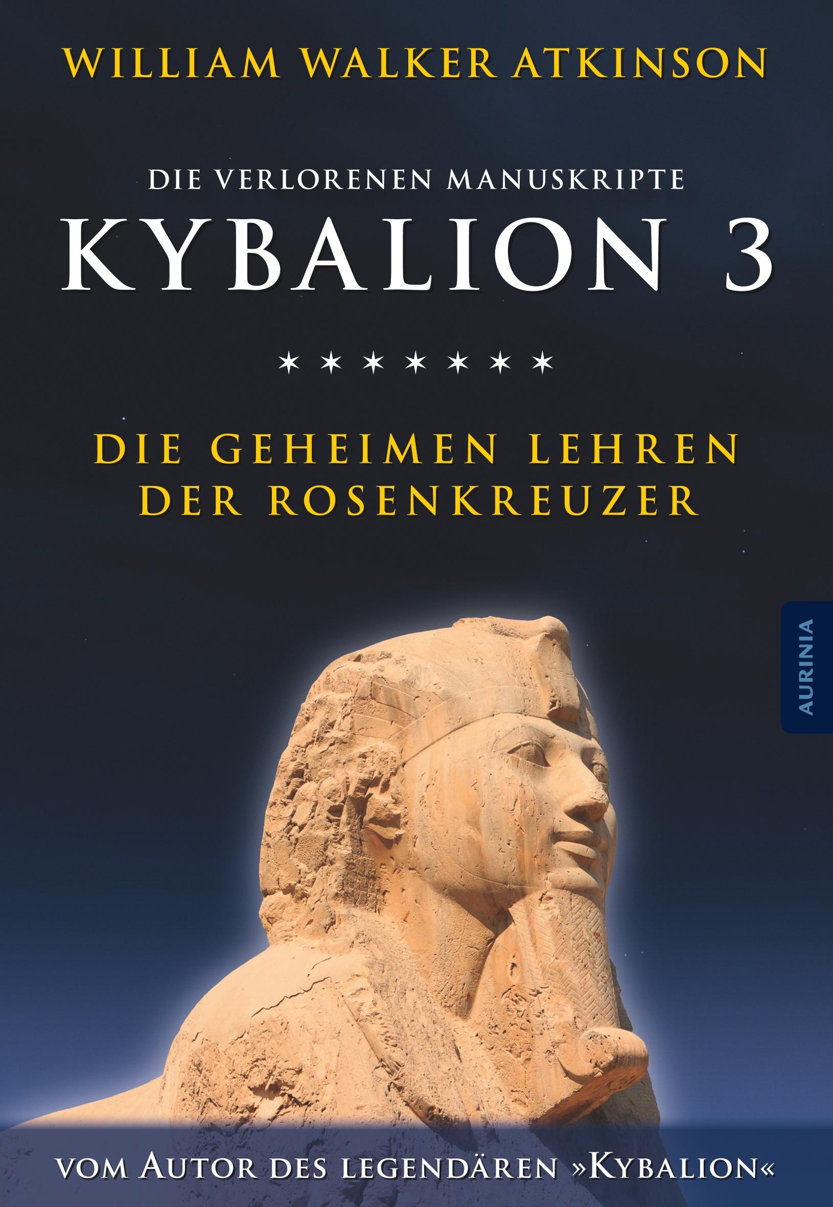 Vorderes Coverbild Kybalion 3 - Die geheimen Lehren der Rosenkreuzer