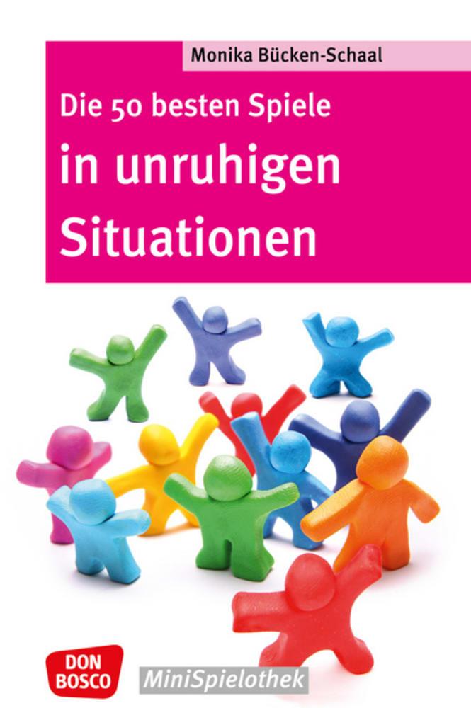 Vorderes Coverbild Die 50 besten Spiele in unruhigen Situationen