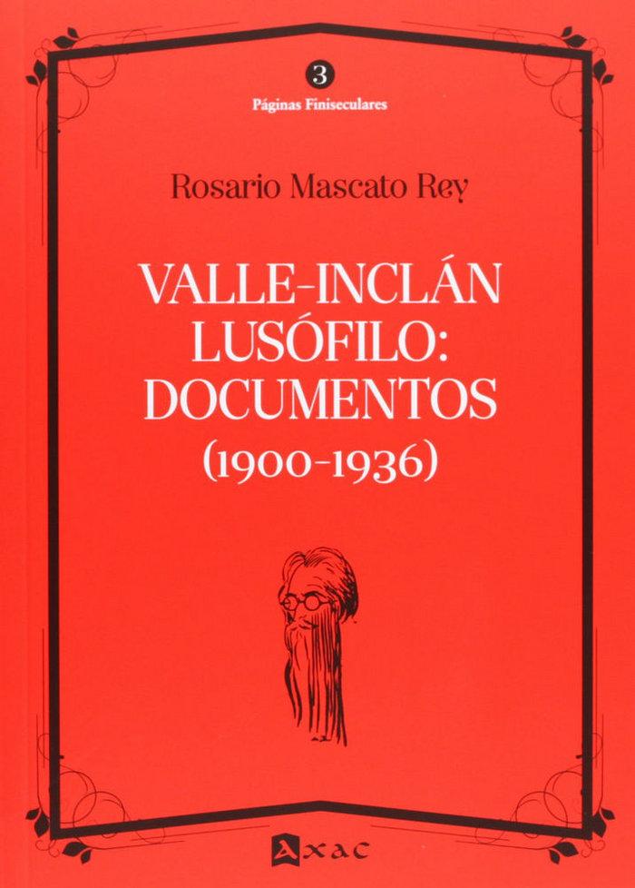 Vorderes Coverbild Valle-Inclán lusófilo : documentos (1900-1936)
