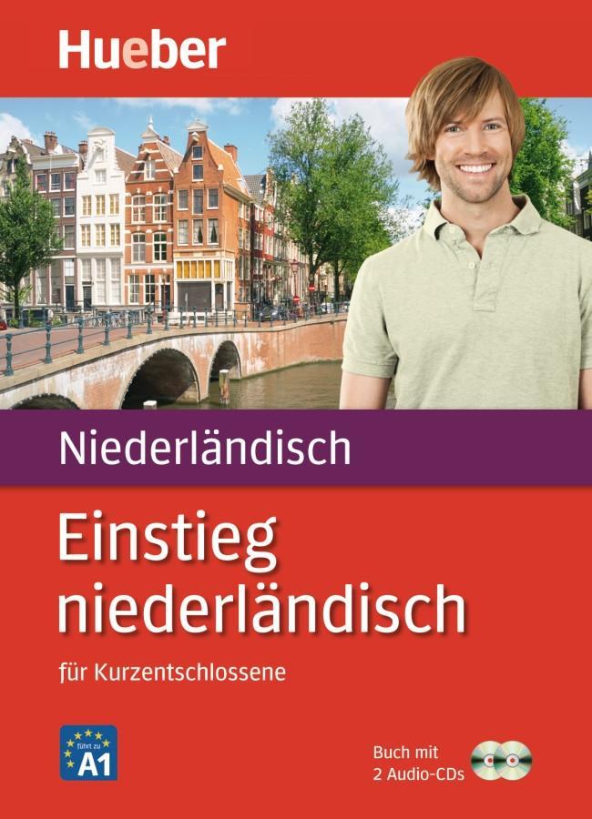 Vorderes Coverbild Einstieg niederländisch für Kurzentschlossene / Paket: Buch + 2 Audio-CDs