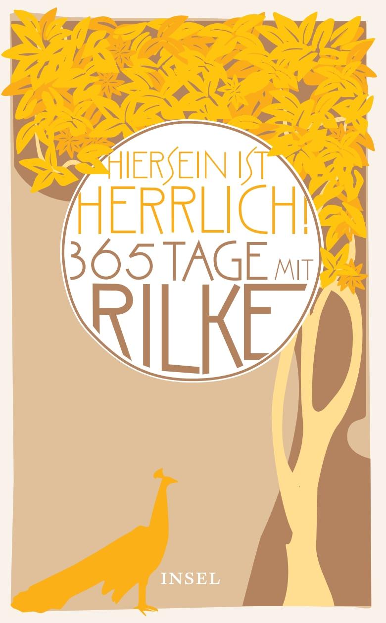 Vorderes Coverbild "Hiersein ist herrlich." 365 Tage mit Rilke
