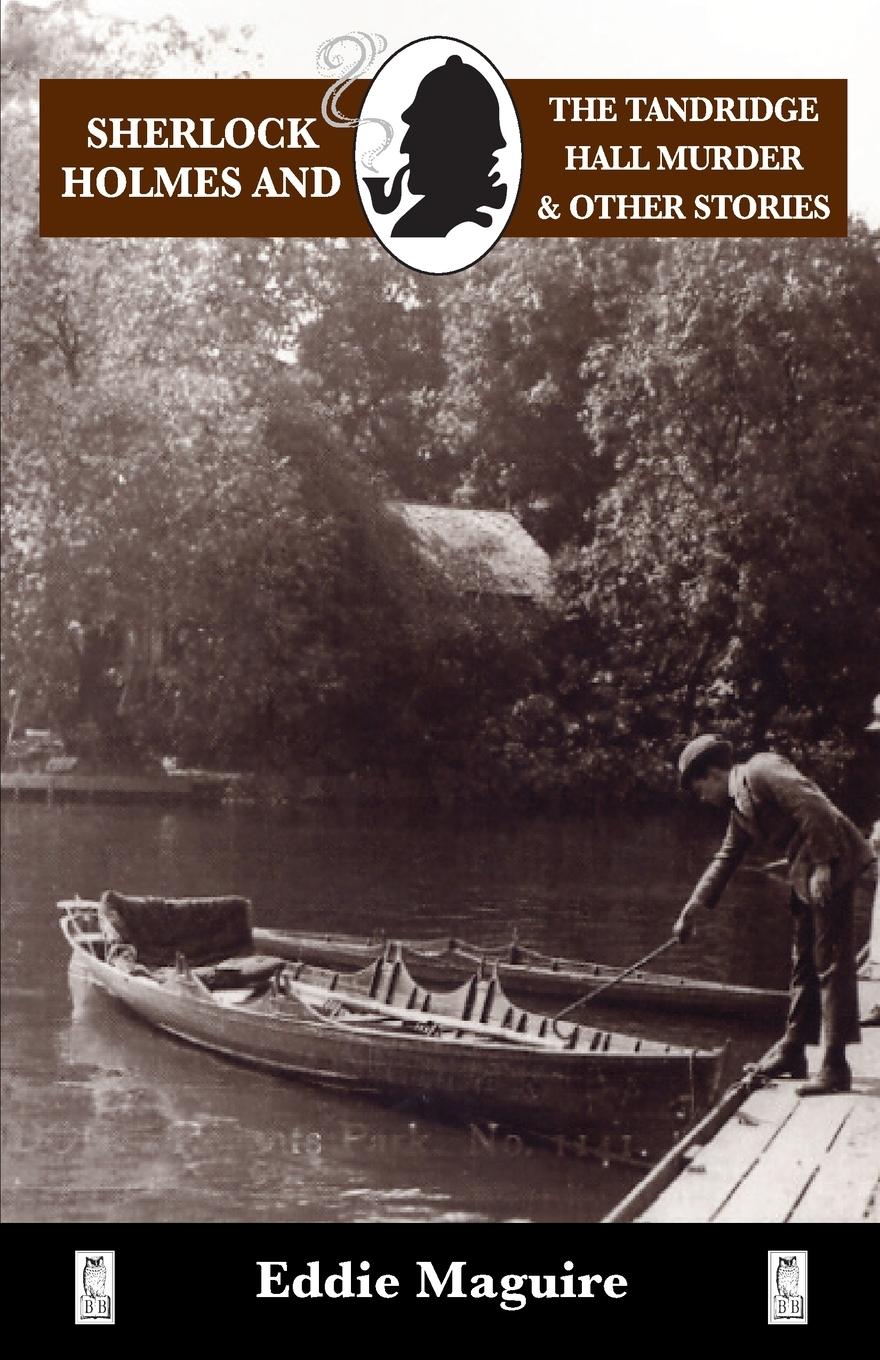 Vorderes Coverbild Sherlock Holmes and the Tandridge Hall Murder and other stories