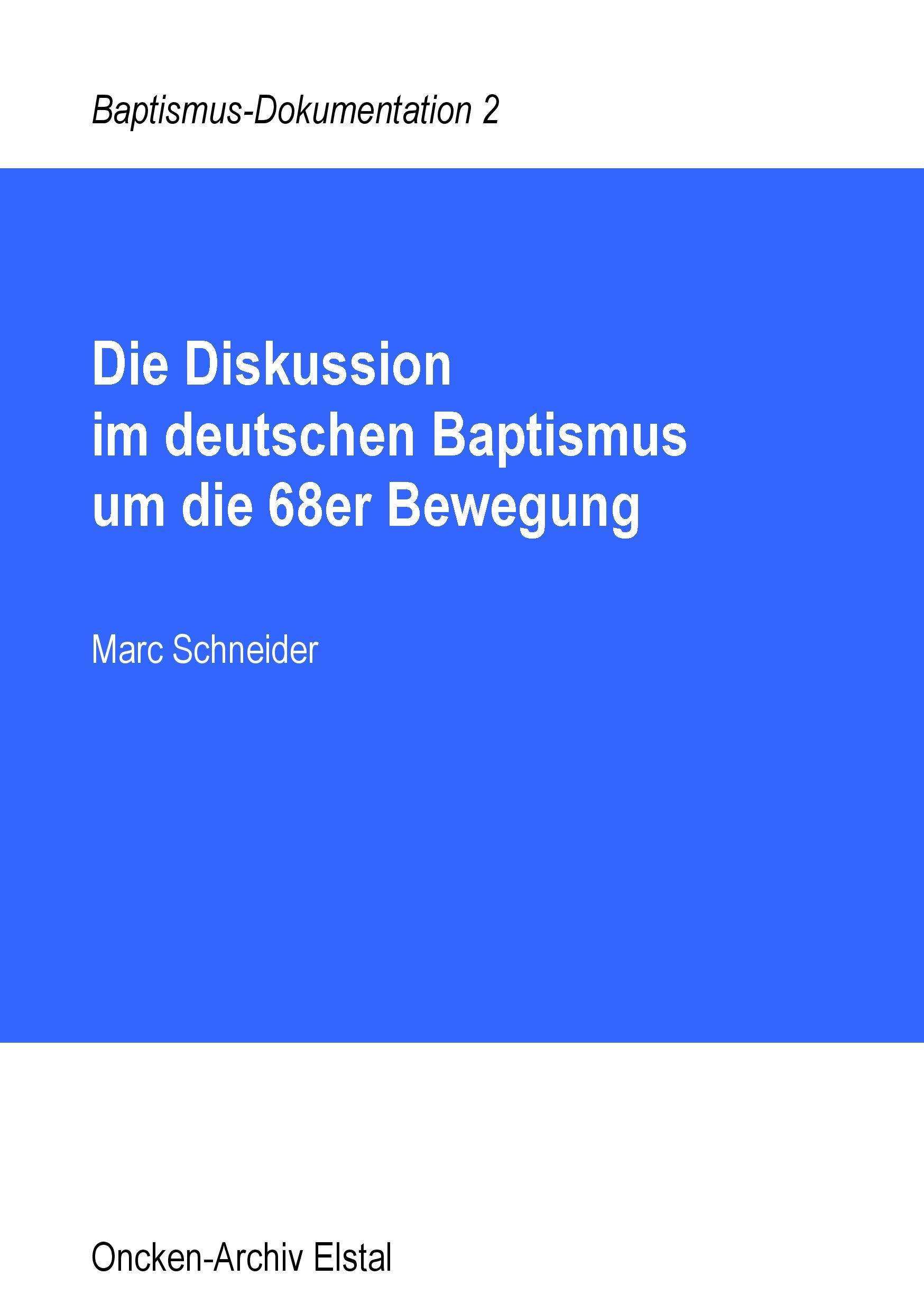 Vorderes Coverbild Die Diskussion im deutschen Baptismus um die 68er Bewegung