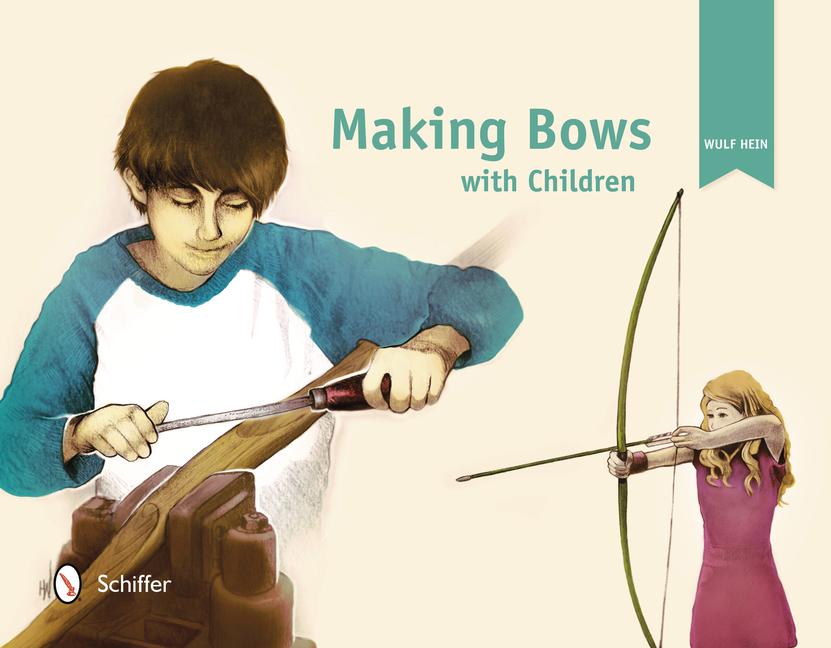 Vorderes Coverbild Making Bows with Children