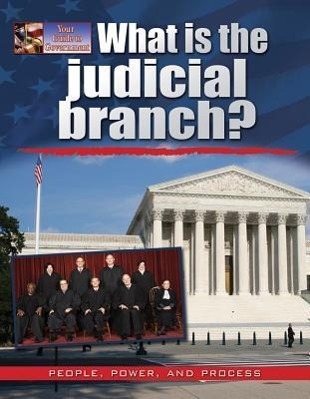 Vorderes Coverbild What Is the Judicial Branch?