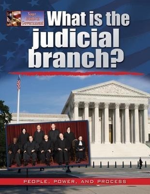 Vorderes Coverbild What Is the Judicial Branch?