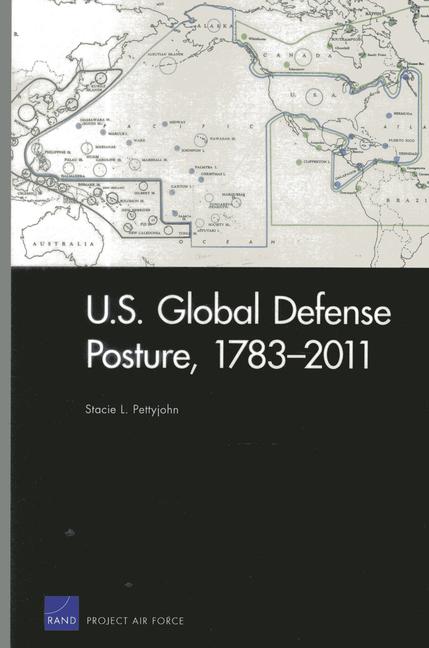 Vorderes Coverbild U.S. Global Defense Posture, 1783-2011