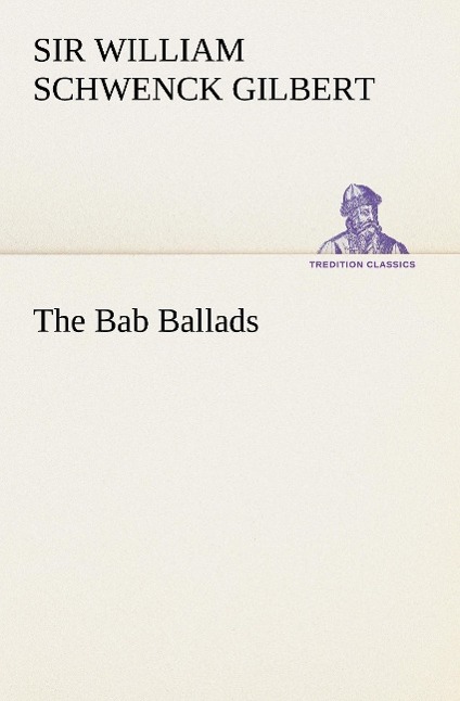 Vorderes Coverbild The Bab Ballads