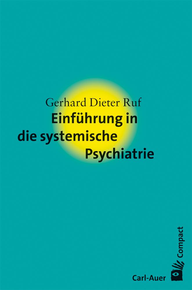 Vorderes Coverbild Einführung in die systemische Psychiatrie