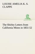 Vorderes Coverbild The Shirley Letters from California Mines in 1851-52