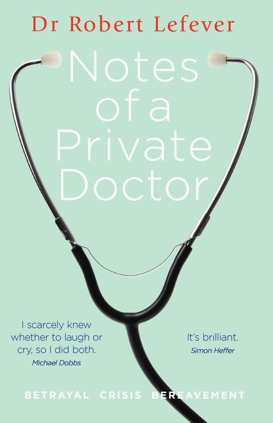 Vorderes Coverbild Notes of a Private Doctor