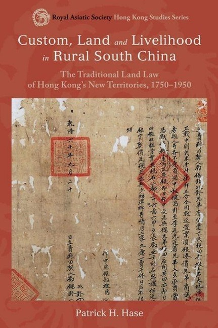 Vorderes Coverbild Custom, Land, and Livelihood in Rural South China