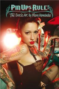 Vorderes Coverbild Pin ups rule : the erotic art by Mary Hernández