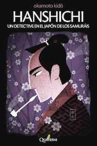 Vorderes Coverbild Hanshichi : un detective en el Japón de los samuráis