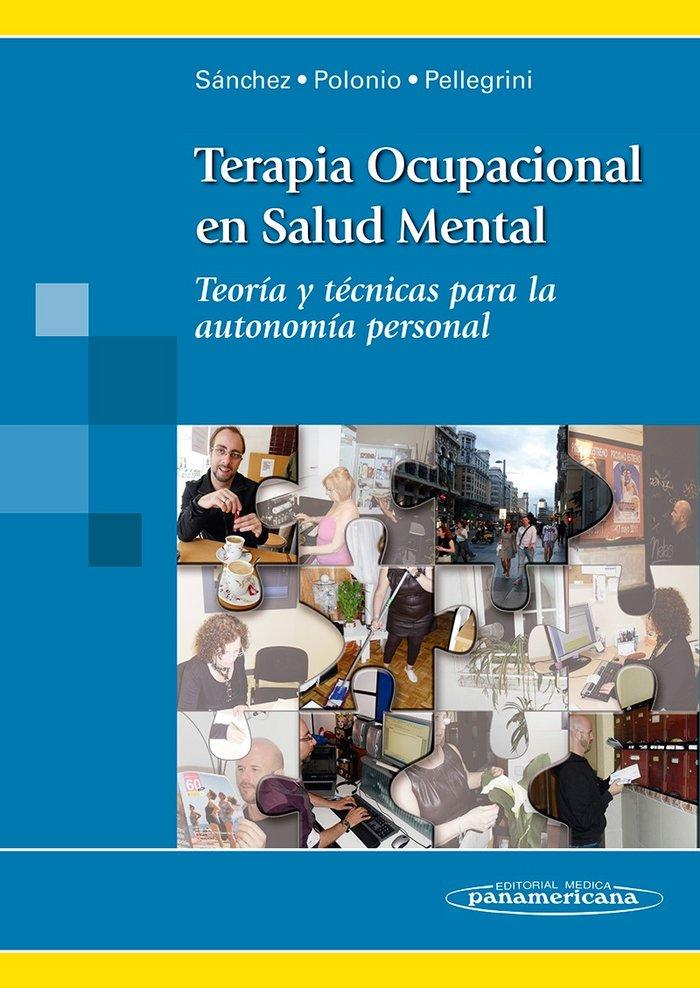 Vorderes Coverbild Terapia ocupacional en salud mental : teoría y técnicas para la autonomía personal